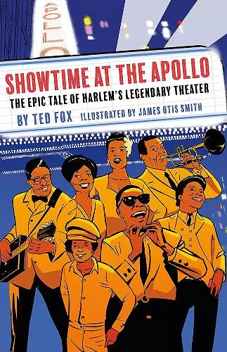 Showtime at the Apollo: The Epic Tale of Harlem’s Legendary Theater cover