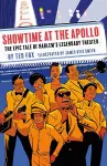 Showtime at the Apollo: The Epic Tale of Harlem’s Legendary Theater cover