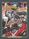 Lafayette! (Nathan Hale's Hazardous Tales #8): A Revolutionary War Tale cover