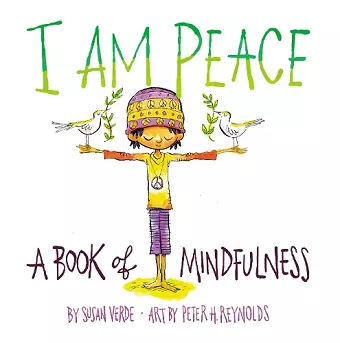 I Am Peace: A Book of Mindfulness cover