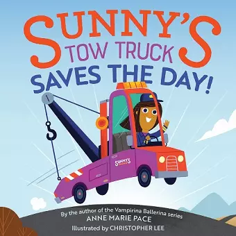 Sunny's Tow Truck Saves the Day! cover