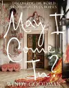 May I Come In?: Discovering the World in Other People's Houses cover