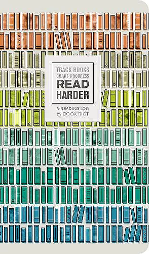 Read Harder (A Reading Log): Track Books, Chart Progress cover