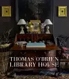 Thomas O'Brien: Library House cover