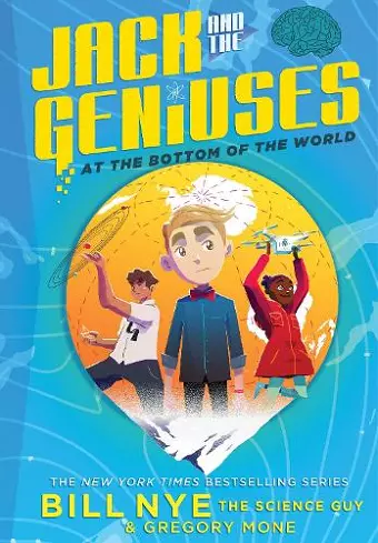 Jack and the Geniuses: At the Bottom of the World cover