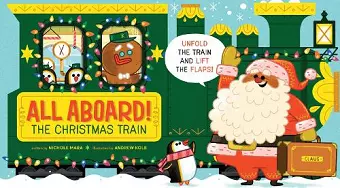 All Aboard! The Christmas Train (An Abrams Extend-a-book) cover