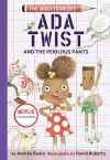 Ada Twist and the Perilous Pants: The Questioneers Book #2 cover