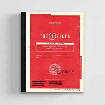 The X-Files: The Official Archives: Cryptids, Biological Anomalies, and Parapsychic Phenomena cover