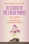 In Search of the Color Purple: The Story of an American Masterpiece cover