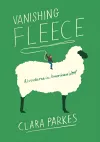 Vanishing Fleece: Adventures in American Wool cover