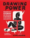 Drawing Power: Women's Stories of Sexual Violence, Harassment, and Survival cover