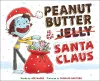 Peanut Butter & Santa Claus: A Zombie Culinary Tale cover