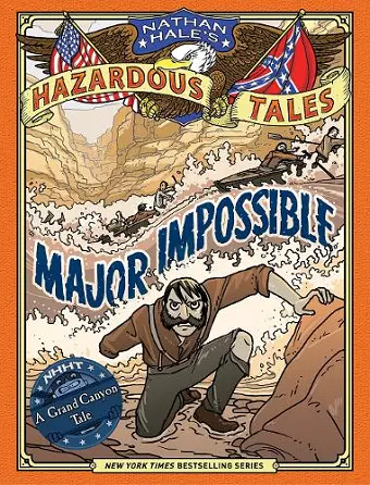 Major Impossible (Nathan Hale's Hazardous Tales #9) cover