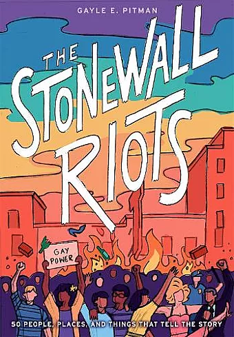 The Stonewall Riots: Coming Out in the Streets cover