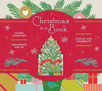 Christmas in a Book (UpLifting Editions): Jacket comes off. Ornaments pop up. Display and celebrate! cover