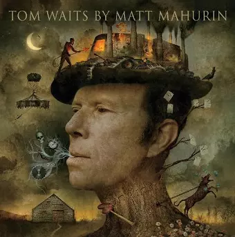 Tom Waits by Matt Mahurin cover