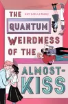 The Quantum Weirdness of the Almost-Kiss cover