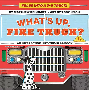 What's Up, Fire Truck? (A Pop Magic Book) cover