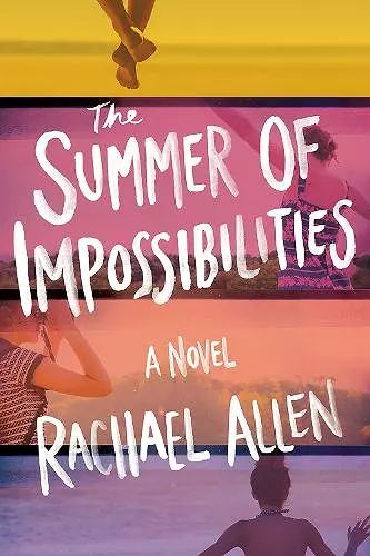 The Summer of Impossibilities cover
