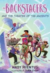 The Backstagers and the Theater of the Ancients (Backstagers #2) cover