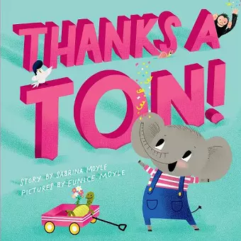 Thanks a Ton! (A Hello!Lucky Book) cover