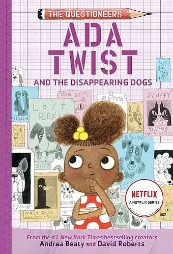Ada Twist and the Disappearing Dogs: (The Questioneers Book #5) cover