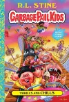 Thrills and Chills (Garbage Pail Kids Book 2) cover