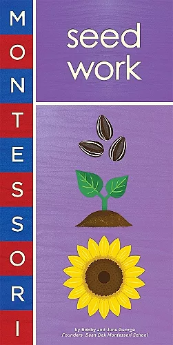 Montessori: Seed Work cover