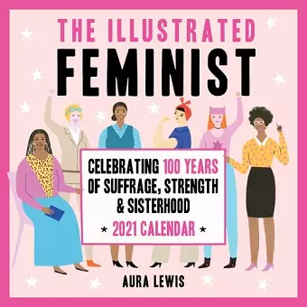 The Illustrated Feminist 2021 Wall Calendar cover