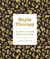 Style Therapy: 30 Days to Your Signature Style cover