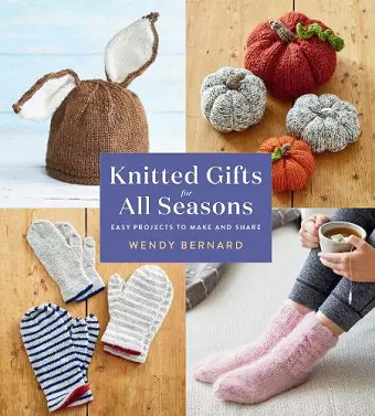 Knitted Gifts for All Seasons cover