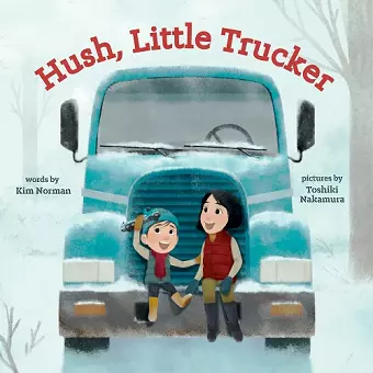 Hush, Little Trucker cover