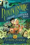 Ronan Boyle and the Swamp of Certain Death (Ronan Boyle #2) cover