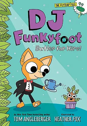 DJ Funkyfoot: Butler for Hire! (DJ Funkyfoot #1) cover