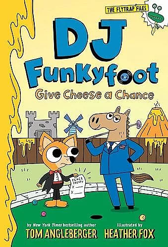 DJ Funkyfoot: Give Cheese a Chance (DJ Funkyfoot #2) cover