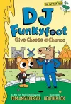 DJ Funkyfoot: Give Cheese a Chance (DJ Funkyfoot #2) packaging