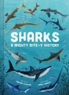 Sharks: A Mighty Bite-y History cover