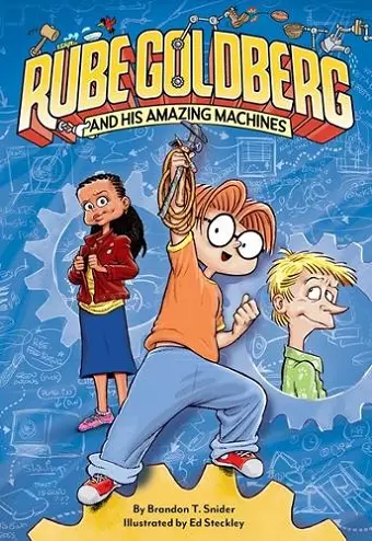 Rube Goldberg and His Amazing Machines cover