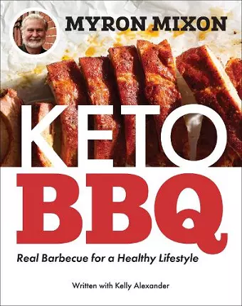 Myron Mixon: Keto BBQ cover