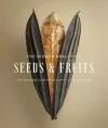 The Hidden Beauty of Seeds & Fruits: The Botanical Photography of Levon Biss cover