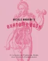 Nicole Angemi's Anatomy Book: A Catalog of Familiar, Rare, and Unusual Pathologies cover
