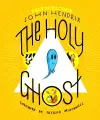 The Holy Ghost: A Spirited Comic cover