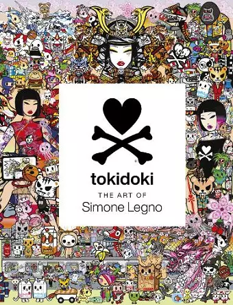 Tokidoki: The Art of Simone Legno cover