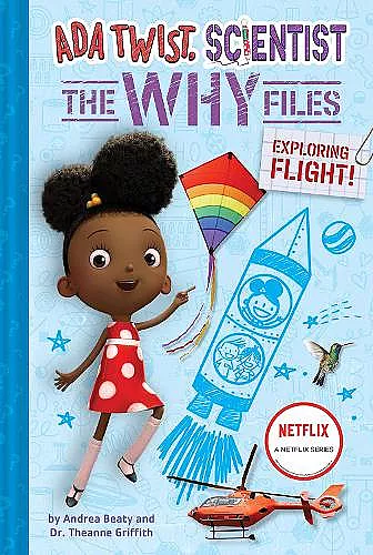 Ada Twist, Scientist: Why Files #1: Exploring Flight! cover