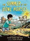 The Summer of the Bone Horses cover