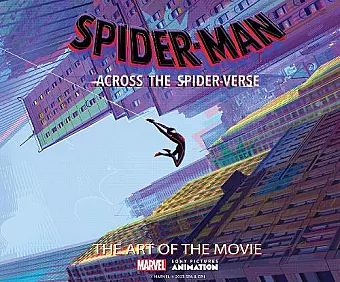 Spider-Man: Across the Spider-Verse: The Art of the Movie cover
