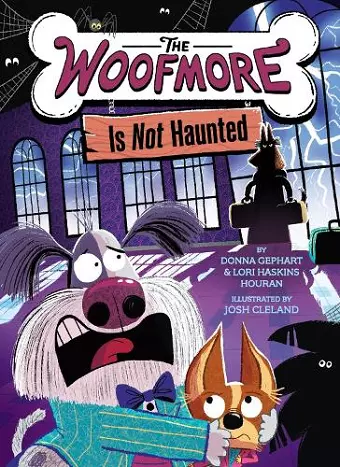 The Woofmore Is Not Haunted (The Woofmore #2) cover