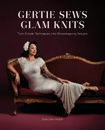 Gertie Sews Glam Knits cover