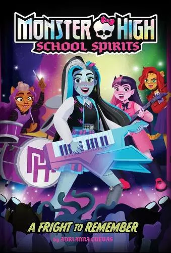 A Fright to Remember (Monster High #1) cover