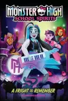 A Fright to Remember (Monster High School Spirits #1) cover